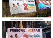 Marak nya Sepanduk PRABOWO-GIBRAN Dua perode di kota Bandar Lampung.