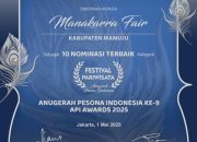 Masuk 10 Nominasi Terbaik,Manakarra  Fair di Anugrah Pesona Indonesia  Award 2025