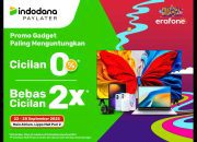 Belanja Gadget Ringan dan Mudah, Indodana PayLater Hadir di ‘Festival Belanja erafone 2025’