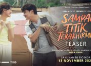 Teaser Film Sampai Titik Terakhirmu Tunjukkan Cinta dan Perjuangan Albi dan Shella