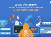 Engineering: Modus Baru Penipuan yang Bikin Korban Ajukan Kredit Tanpa Sadar