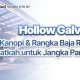 Hollow Galvanis untuk Kanopi & Rangka Baja Ringan: Kuatkah untuk Jangka Panjang?