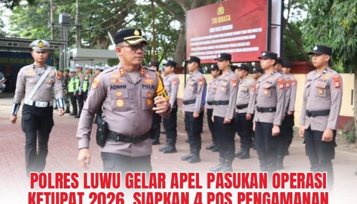 Polres Luwu Gelar Apel Pasukan Operasi Ketupat 2026, Siapkan Empat Pos Pengamanan Mudik Lebaran