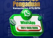Temukan Kendala Tanah di Kampung Halaman? Laporkan Lewat Kanal Pengaduan Terintegrasi Kementerian ATR/BPN