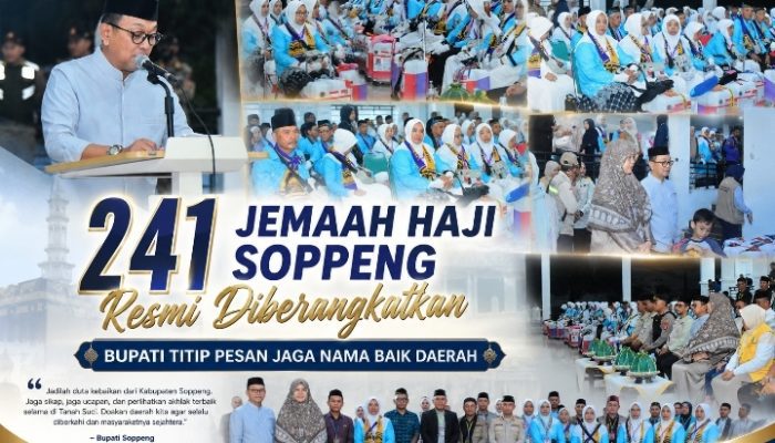 241 Jemaah Haji Soppeng Resmi Diberangkatkan, Bupati Titip Pesan Jaga Nama Baik Daerah